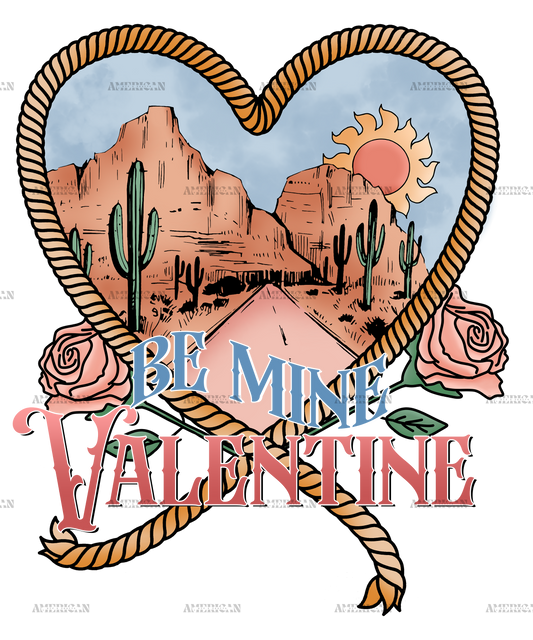 Be Mine Valentine Western DTF Transfer