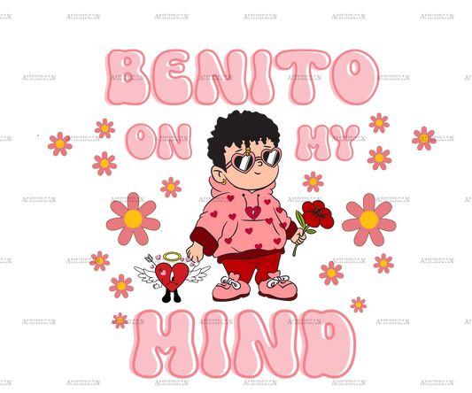 Benito On My Mind DTF Transfer