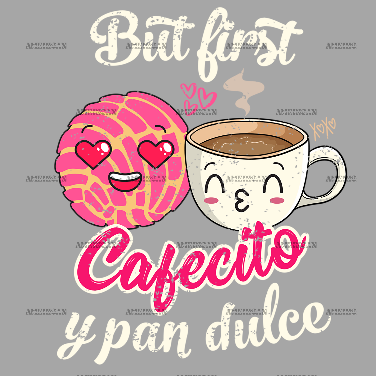 But First Cafecito Y Pan Dulce DTF Transfer