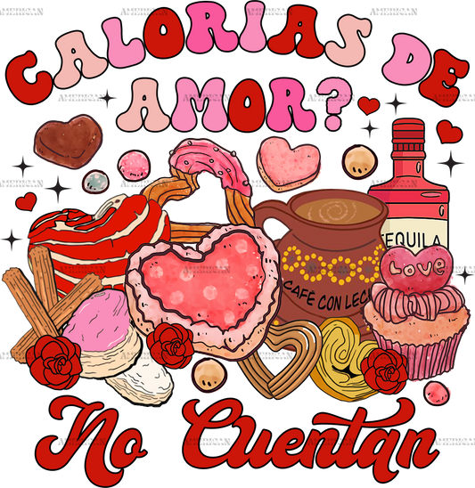 Calorias De Amor No Cuentan DTF Transfer