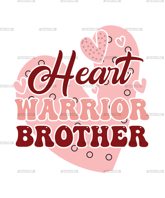 Heart Warrior Brother DTF Transfer