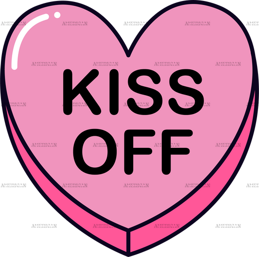 Kiss Off DTF Transfer