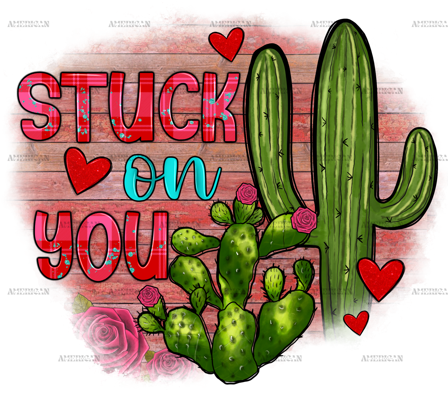 Stuck On You Cactus DTF Transfer