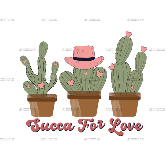 Succa For Love Cactus-1 DTF Transfer