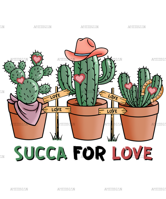 Succa For Love Cactus-3 DTF Transfer