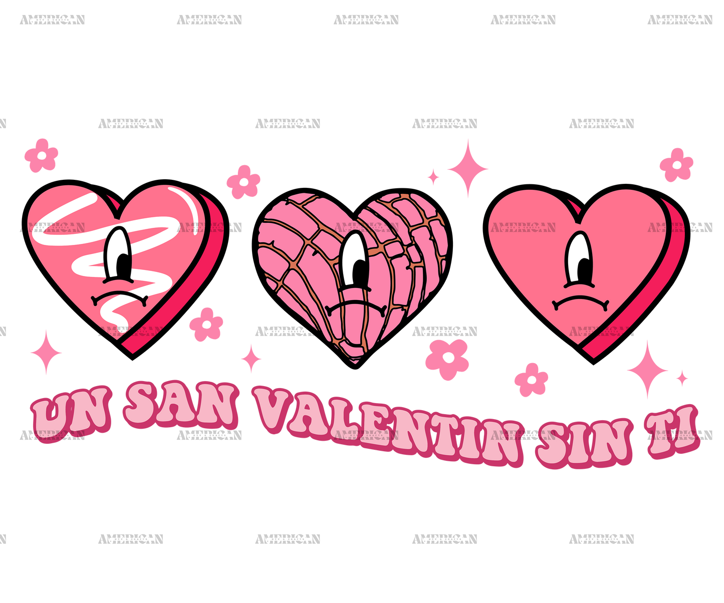 Un San Valentin Sin Ti-2 DTF Transfer