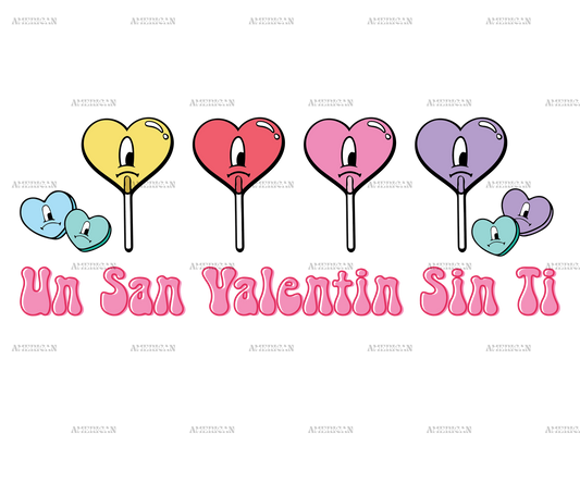 Un San Valentin Sin Ti Lollipop-2 DTF Transfer